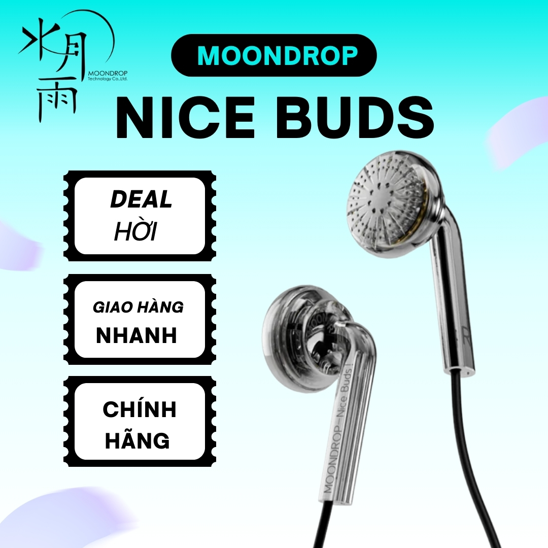 Tai nghe Moondrop Nice Buds