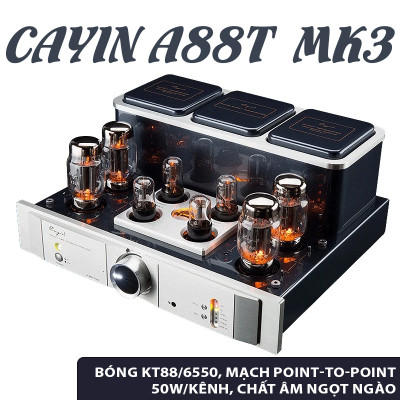 Amply Đèn Cayin A88T MK3 Chính Hãng, Giá Tốt