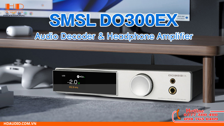 Giải mã DAC SMSL DO300 EX