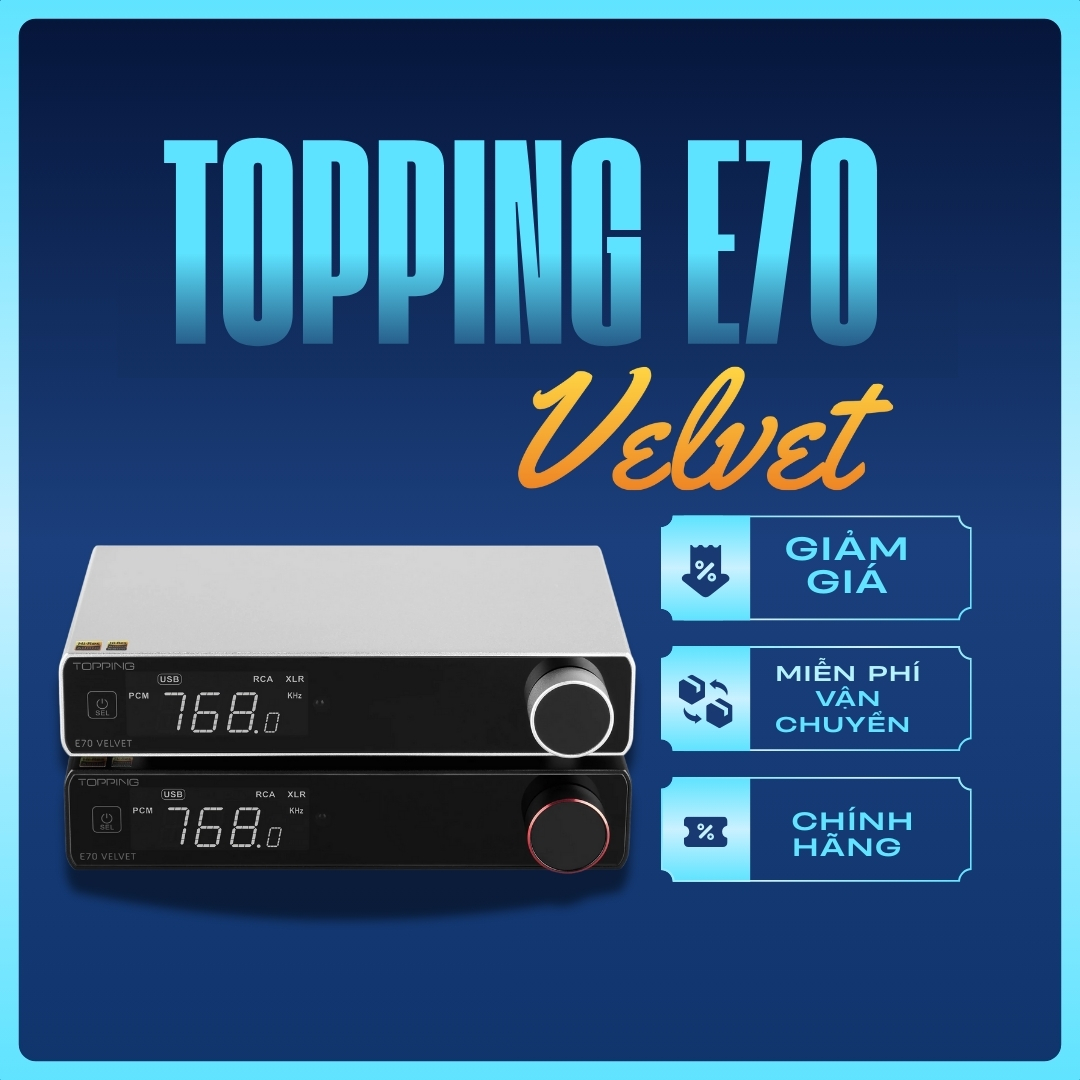 Topping E70 Velvet