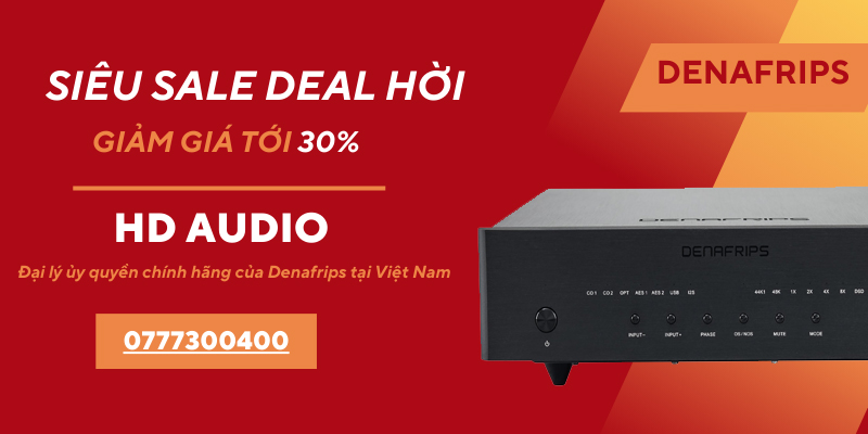 Khuyến Mãi Cực Sâu Denafrips: Giảm Giá Đến 30% Từ 20/9 – 10/10