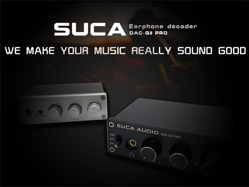 DAC SUCA Q3 Pro - Giải pháp hoàn hảo khắc phục triệt để tình trạng âm thanh bị ù, xì
