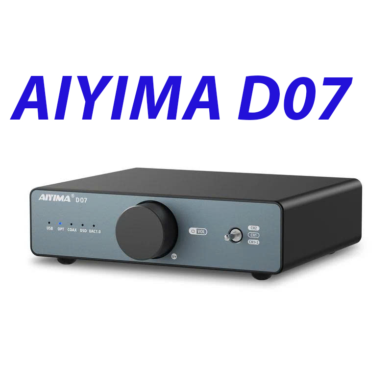 AIYIMA D07