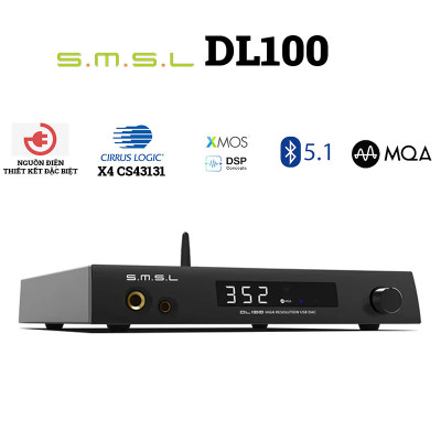 DAC SMSL DL100 , X4 Chip giải mã cao cấp CS43131