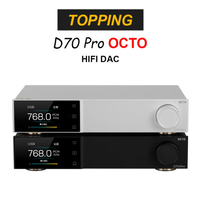 DAC Topping D70 Pro OCTO, Hàng Chính Hãng