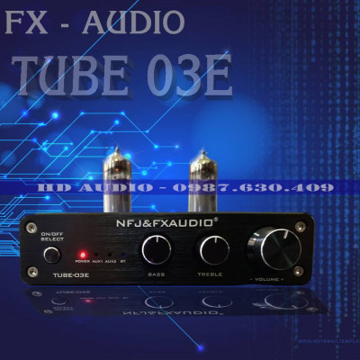 Pre Đèn FX-AUDIO Tube03E