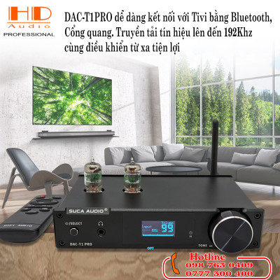 Siêu Phẩm DAC Đèn Tầm Trung DAC T1Pro - Nghe Nhạc Ngọt Ngào, Sâu Lắng