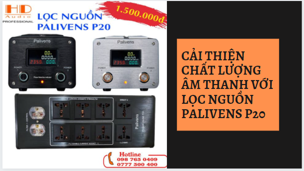 Cải thiện chất lượng âm thanh với lọc nguồn Palivens P20